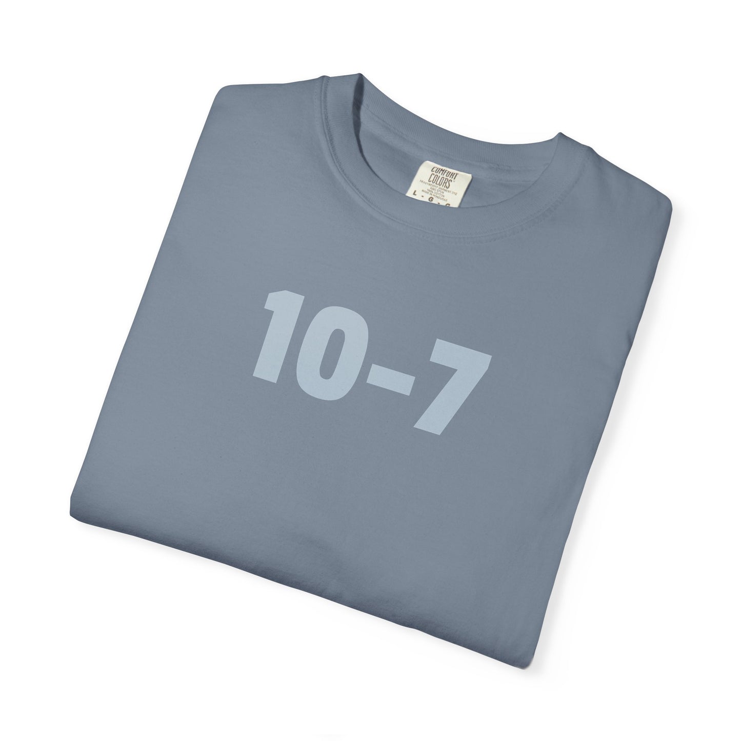 10-7 Shirt | Funny Police Code Tee | IYKYK Minimalist Shirt | Numeric Graphic Tee | Statement Shirt