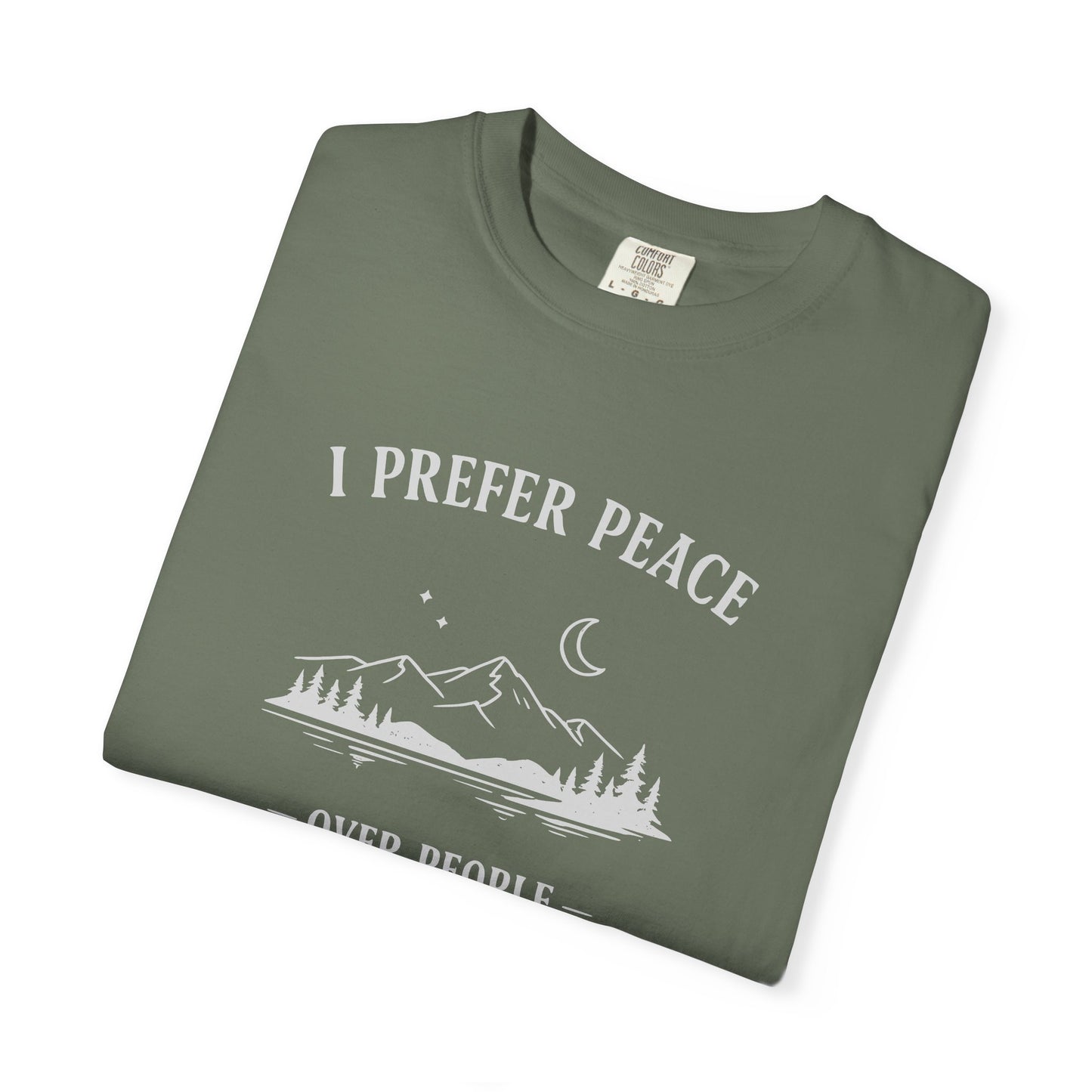 I Prefer Peace Over People Mountain Tee