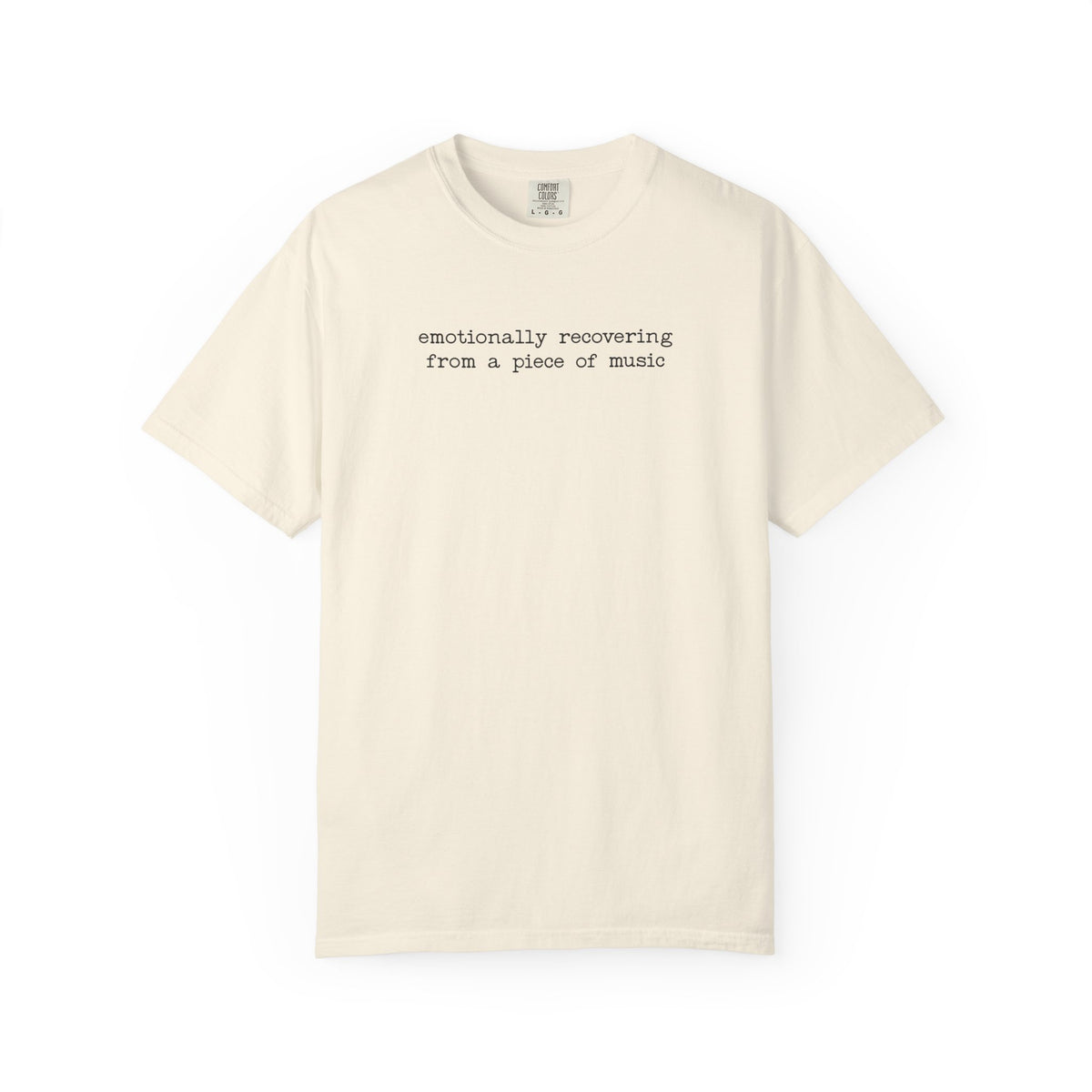 Emotionally Recovering From a Piece of Music Shirt – Funny Music Lover Tee