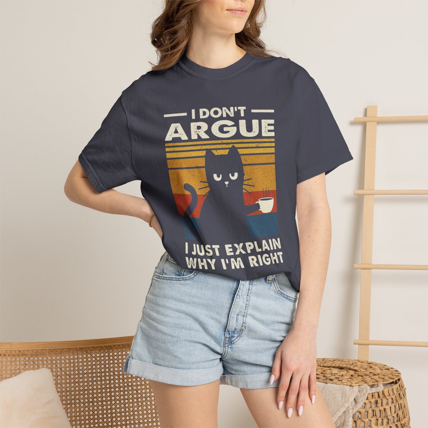 Cat Humor T-Shirt — "I Don't Argue, I Just Explain Why I'm Right" Retro Tee