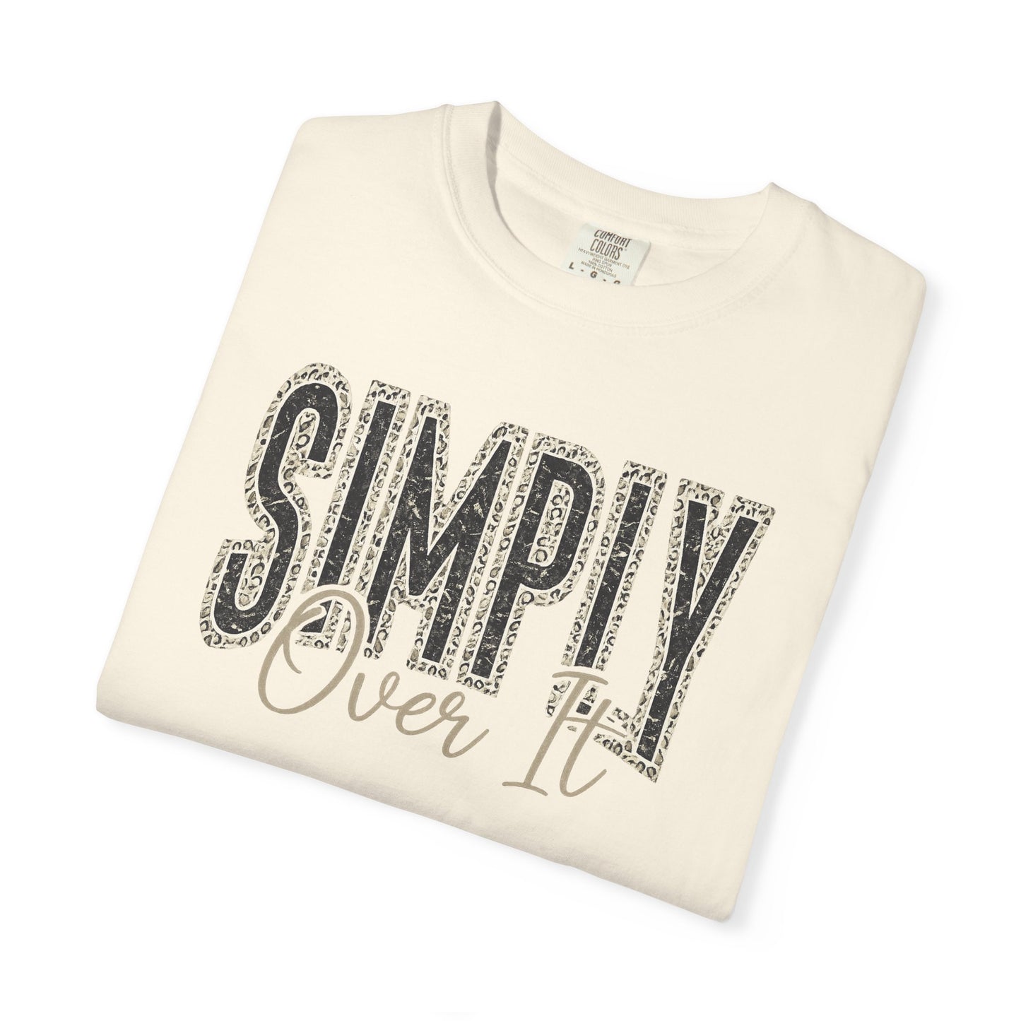 Simply Over It Shirt | Funny Leopard Print Graphic Tee | Vintage Sarcastic Comfort Colors® T-Shirt