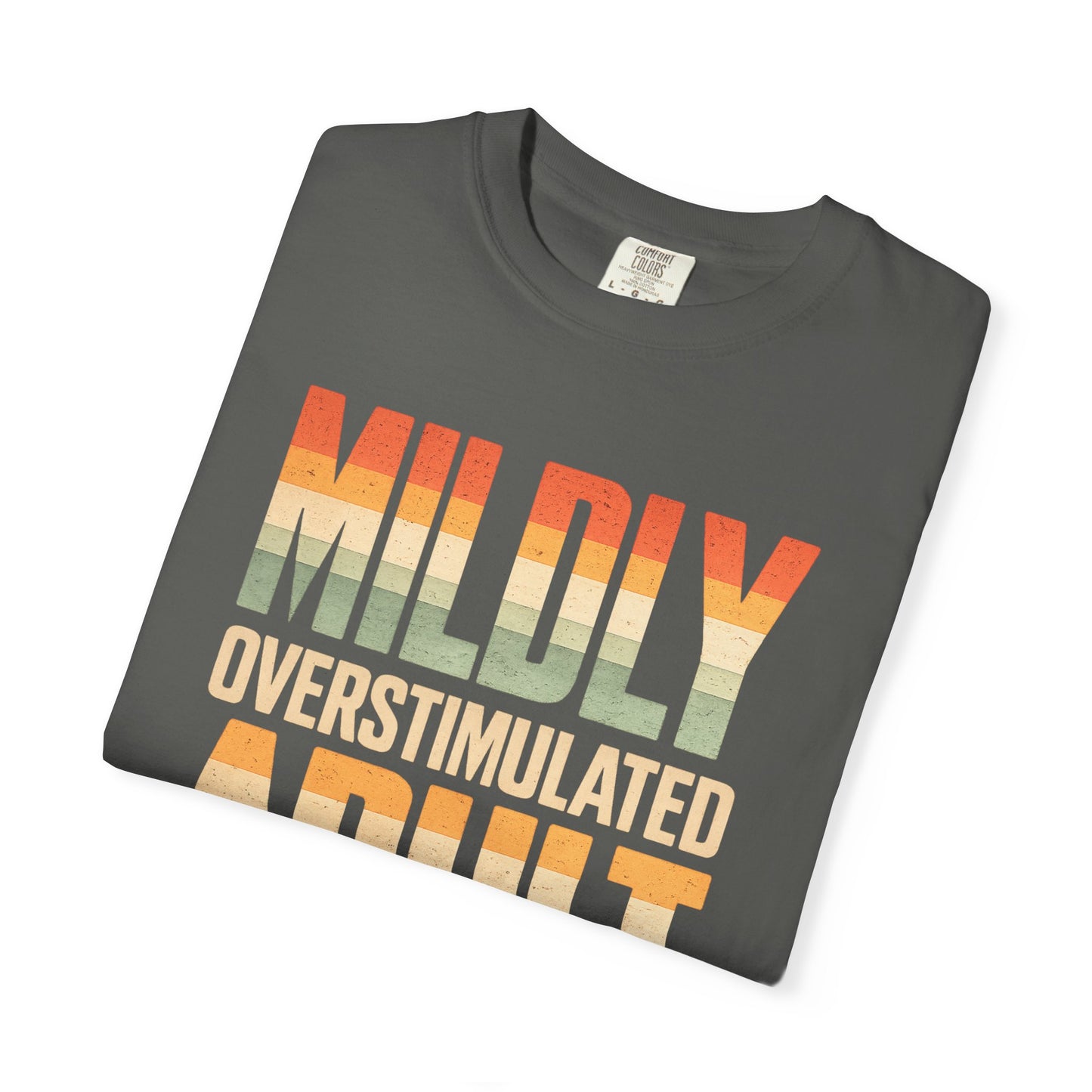 Mildly Overstimulated Adult T-Shirt — Retro Sunset Forest Design