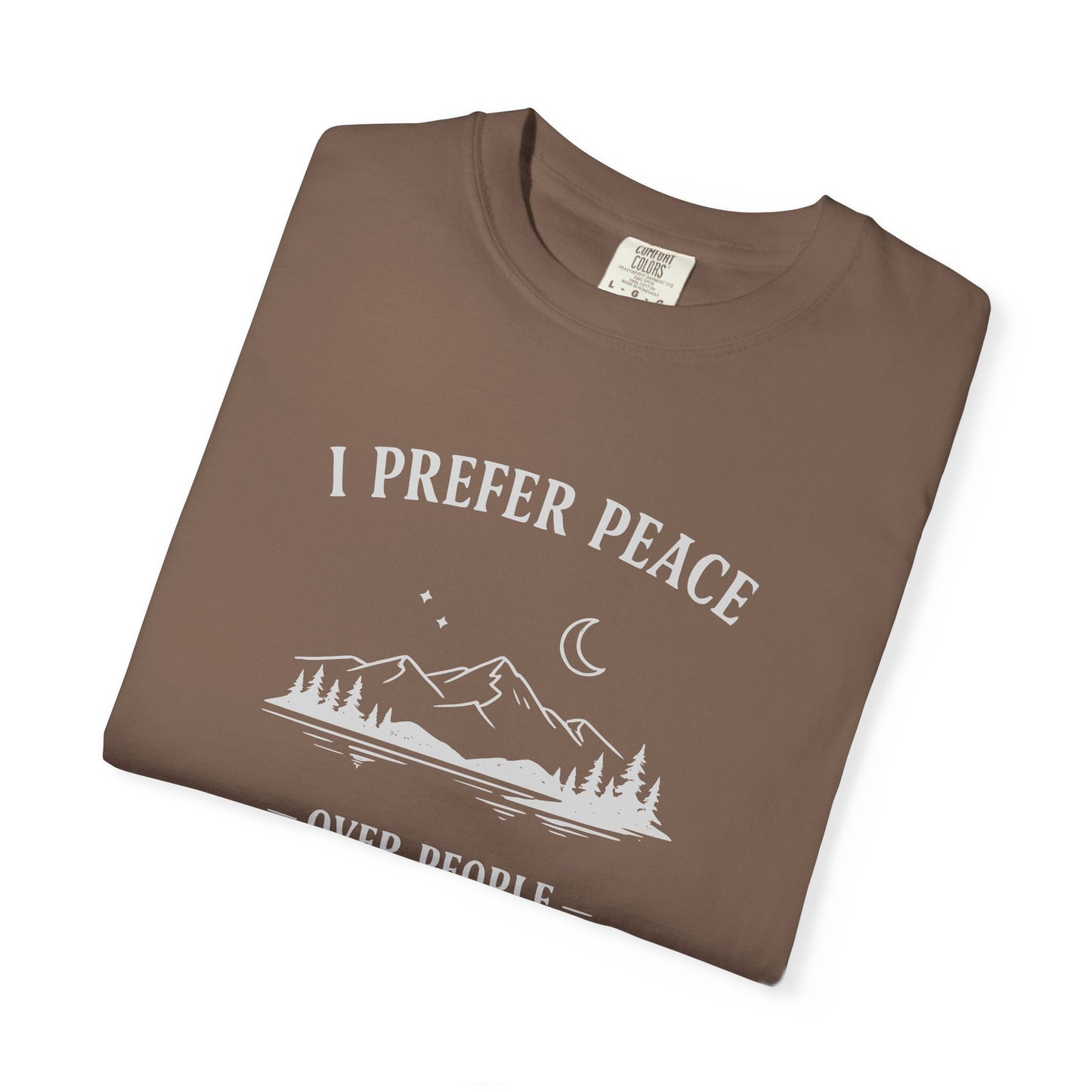 I Prefer Peace Over People Mountain Tee