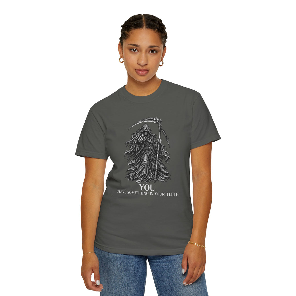 You Have Something in Your Teeth Funny Grim Reaper Graphic T-Shirt