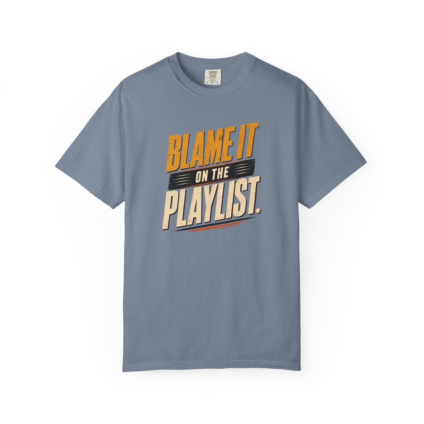 Blame It on the Playlist Shirt | Funny Music Lover Tee | Retro Graphic T-Shirt