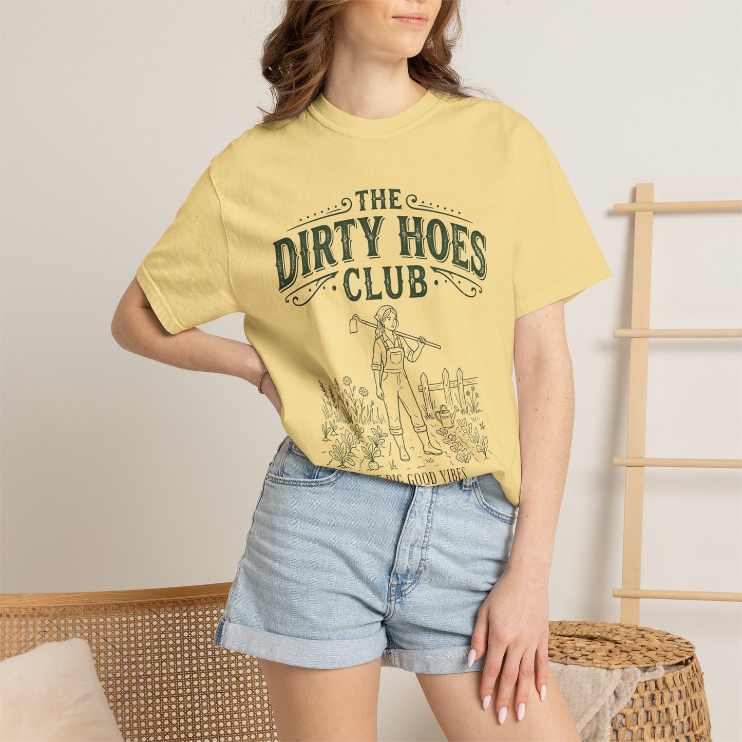 The Dirty Hoes Club Garden T-Shirt — "We Dig Good Vibes"