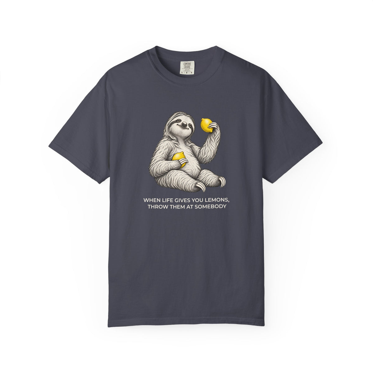 When Life Gives You Lemons Sloth T-Shirt