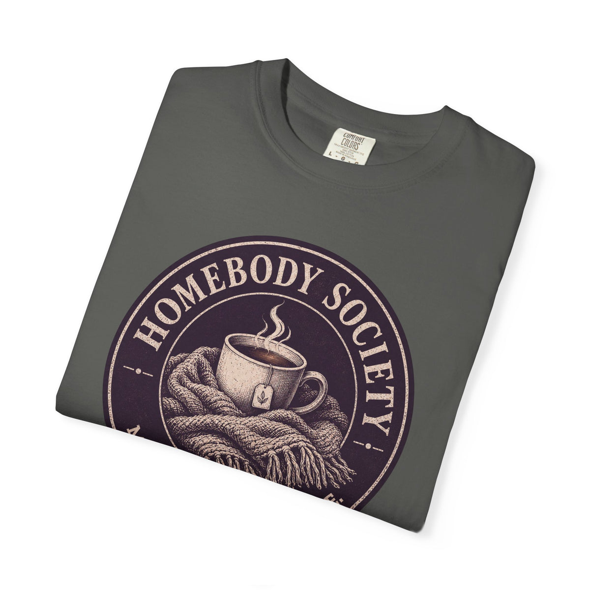 Homebody Society T-Shirt