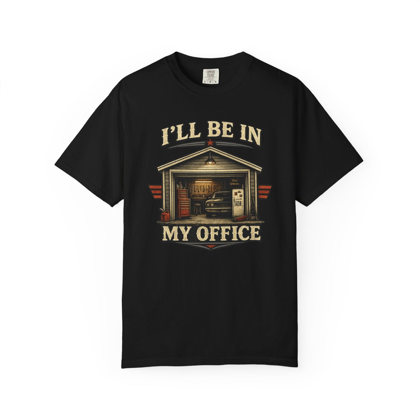 I’ll Be In My Office Garage Shirt | Funny Garage Tee | Car Guy Shirt | Mechanic Gift | Garage Humor Shirt