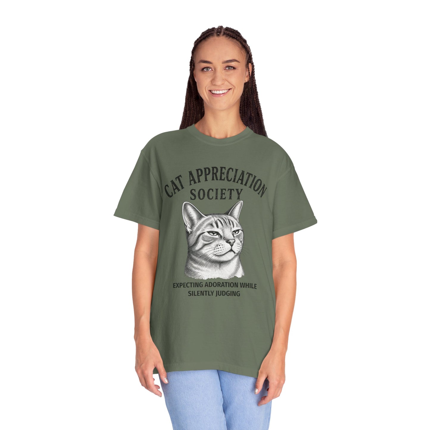 Cat Appreciation Society T-Shirt — “Expecting Adoration While Silently Judging”