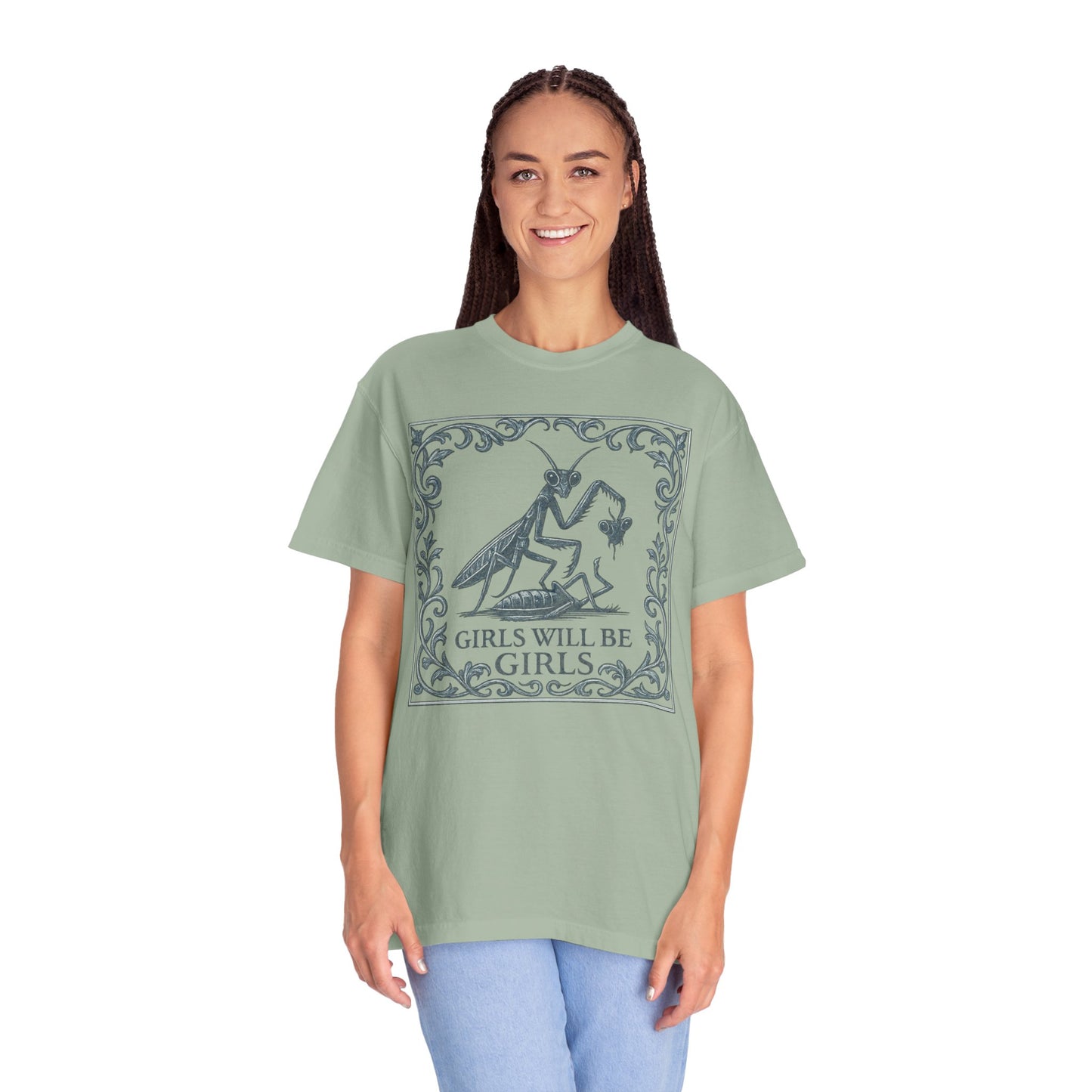 Girls Will Be Girls T-Shirt — Vintage Mantis Graphic Tee