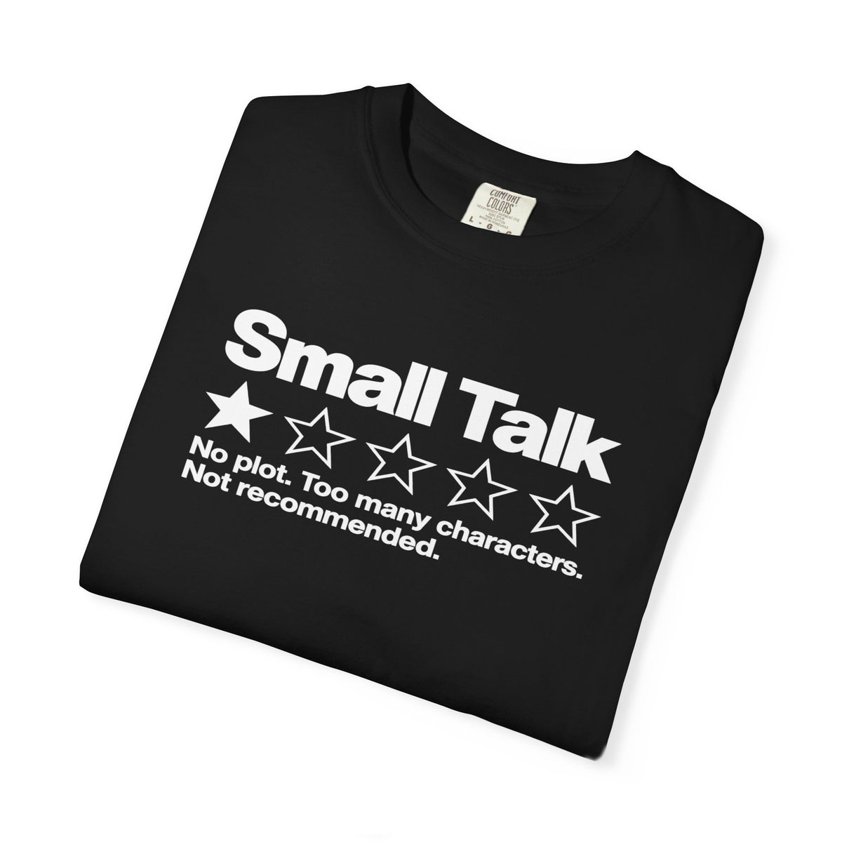 Small Talk 1-Star T-Shirt — Funny Social Anxiety Graphic Tee