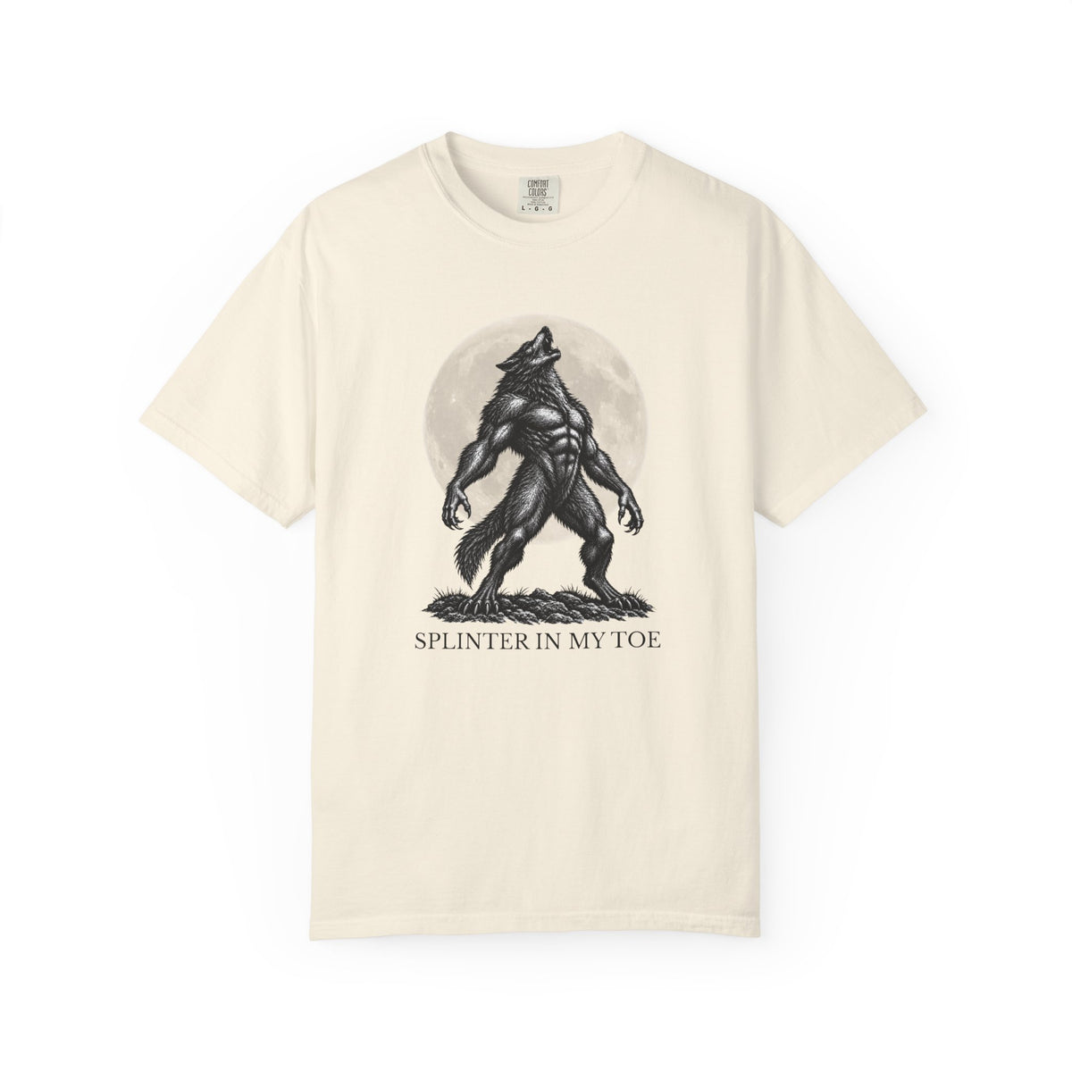 Splinter In My Toe Funny Werewolf Moon T-Shirt