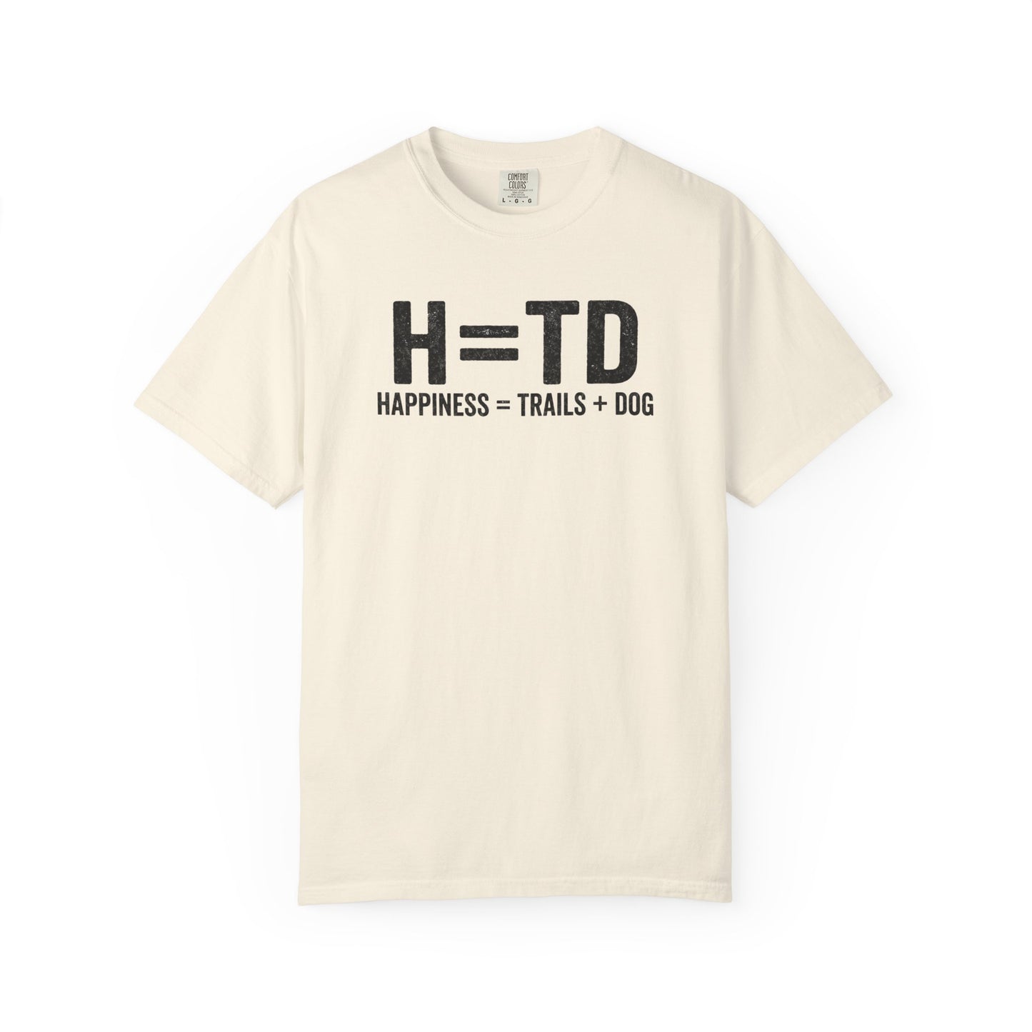 H = TD Funny Hiking Dog T-Shirt | Happiness = Trails + Dog Graphic Tee | Comfort Colors Shirt