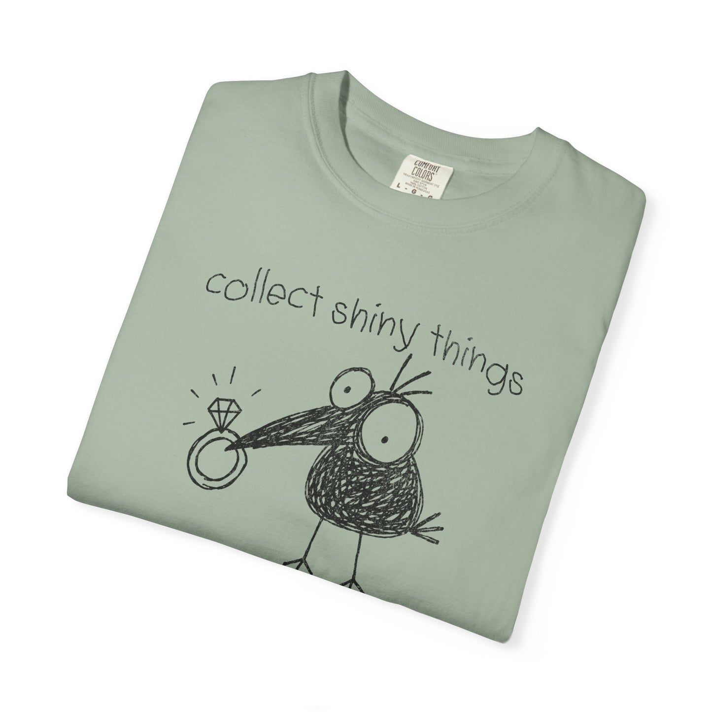 Collect Shiny Things and Judge Shirt | Funny Crow Shirt | Introvert Humor Tee | Weird Bird Graphic Shirt