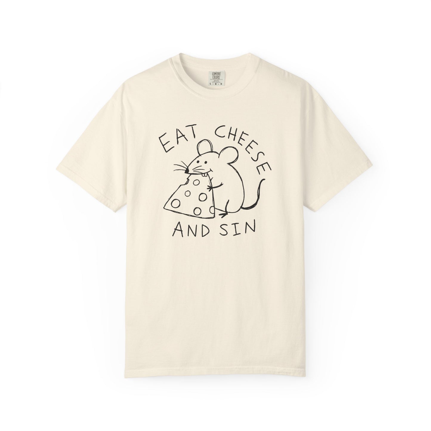 Eat Cheese and Sin Shirt | Funny Mouse Shirt | Weird Humor Tee | Cheese Lover Gift | Funny Graphic Tee