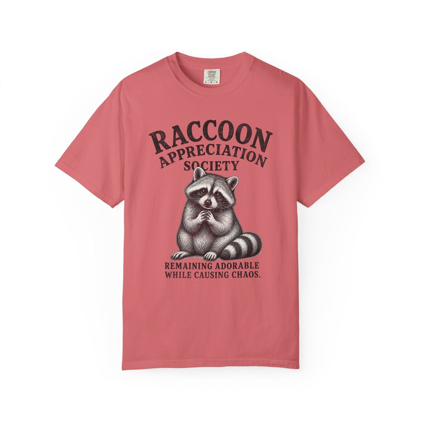 Raccoon Appreciation Society T-Shirt — "Remaining Adorable While Causing Chaos" Funny Cute Trash Panda Tee