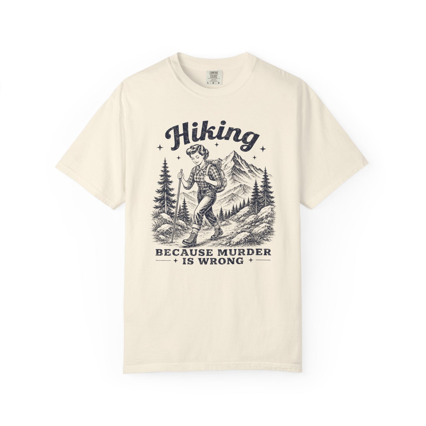 Hiking Because Murder Is Wrong — Retro 1950s Vintage Graphic T-Shirt