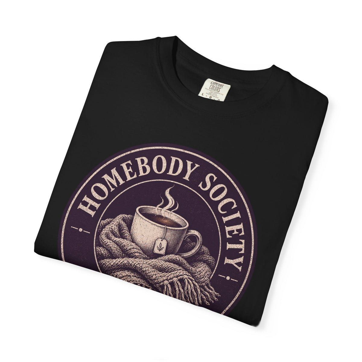Homebody Society T-Shirt