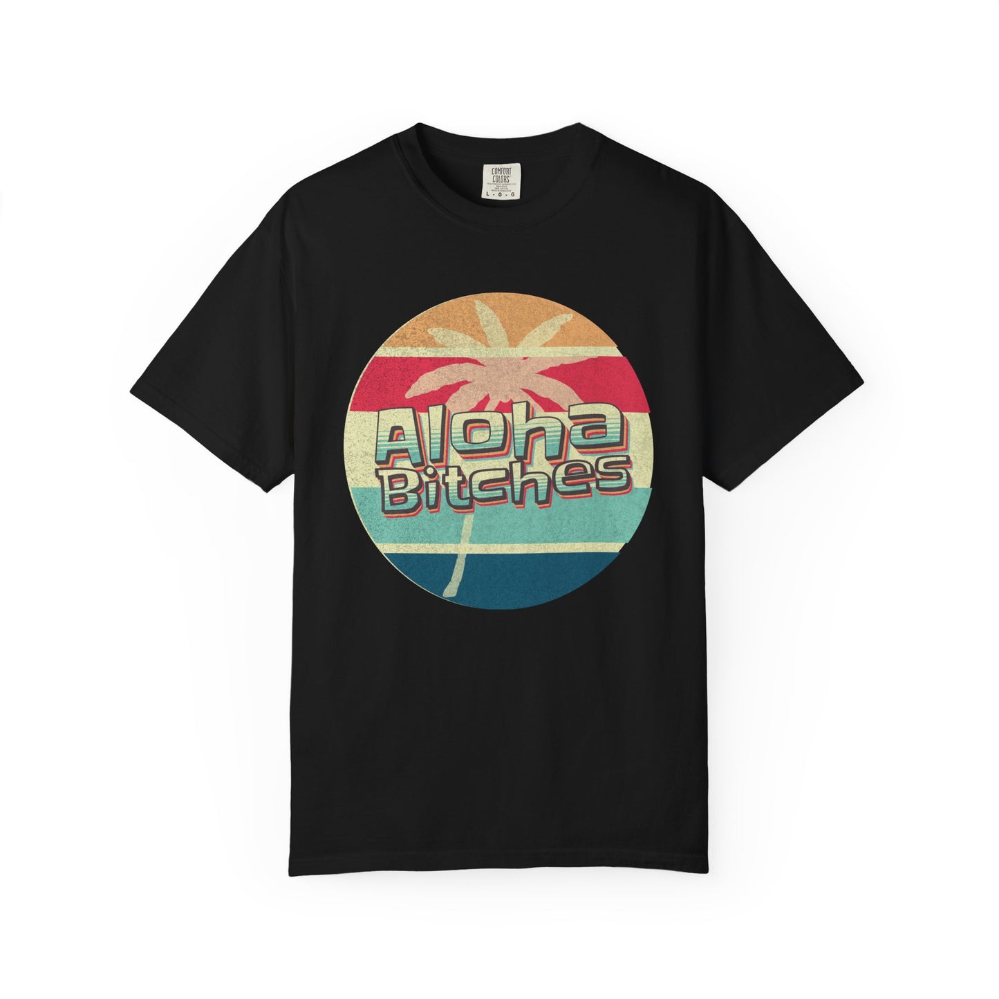 Aloha Bitches Retro Distressed Beach T-Shirt