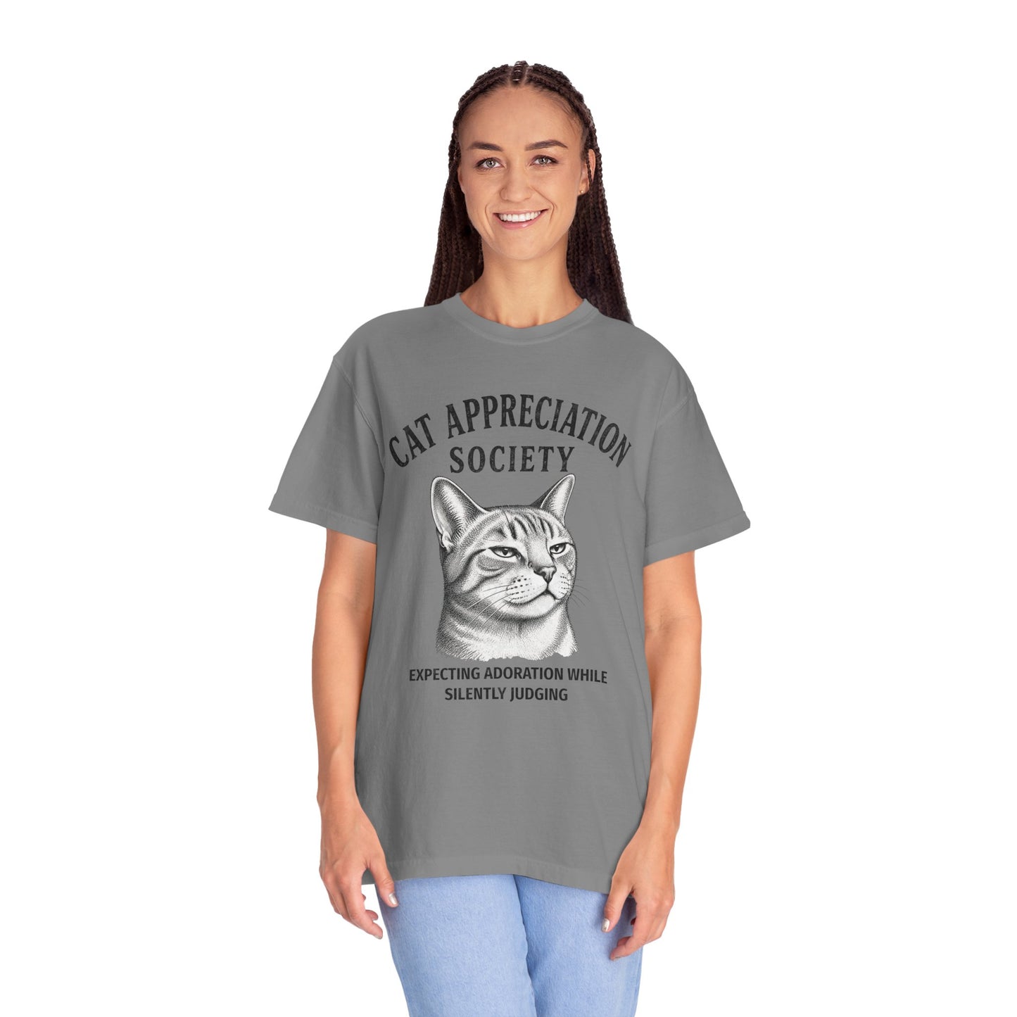 Cat Appreciation Society T-Shirt — “Expecting Adoration While Silently Judging”
