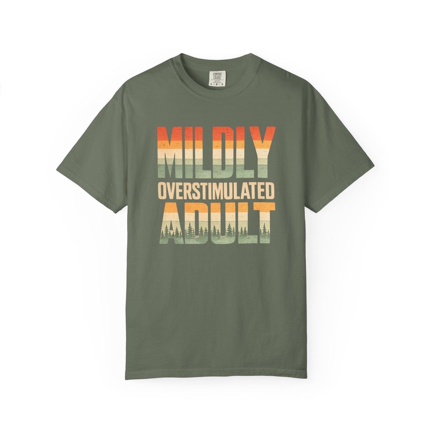 Mildly Overstimulated Adult T-Shirt — Retro Sunset Forest Design