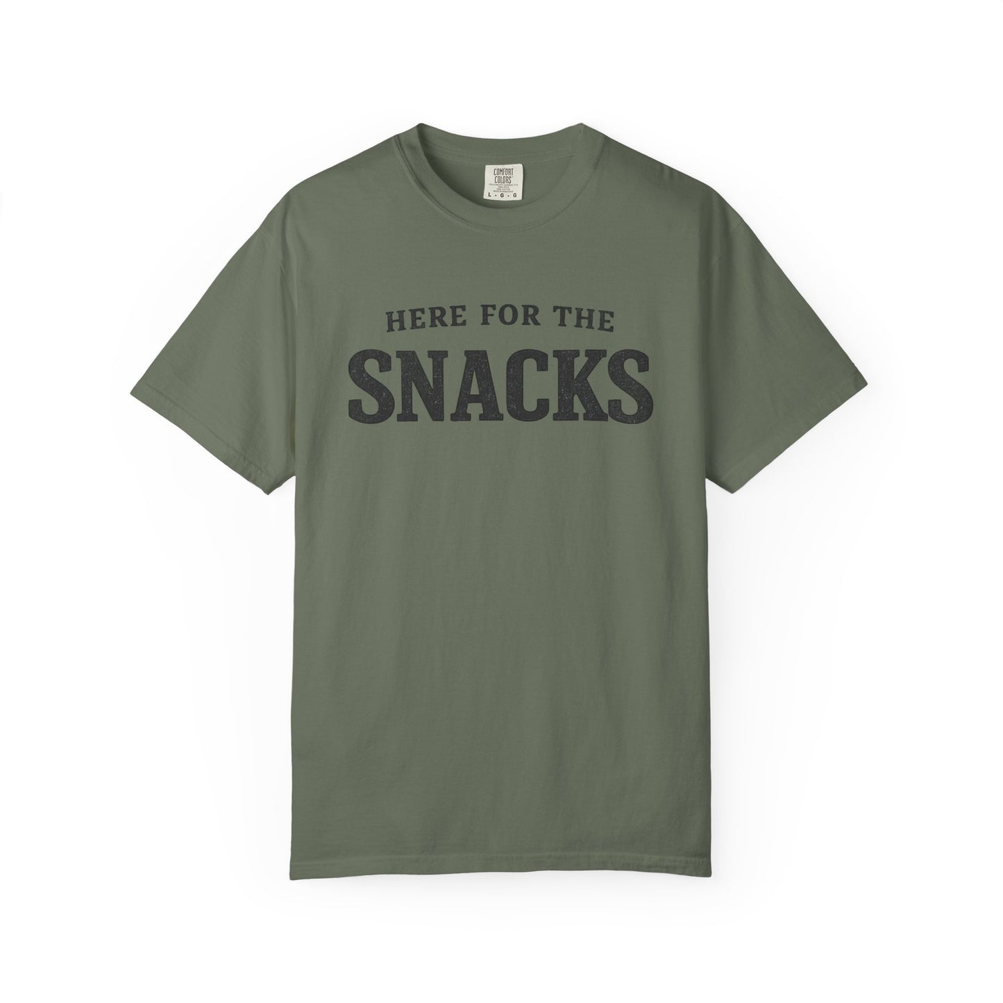 Here for the Snacks T-Shirt