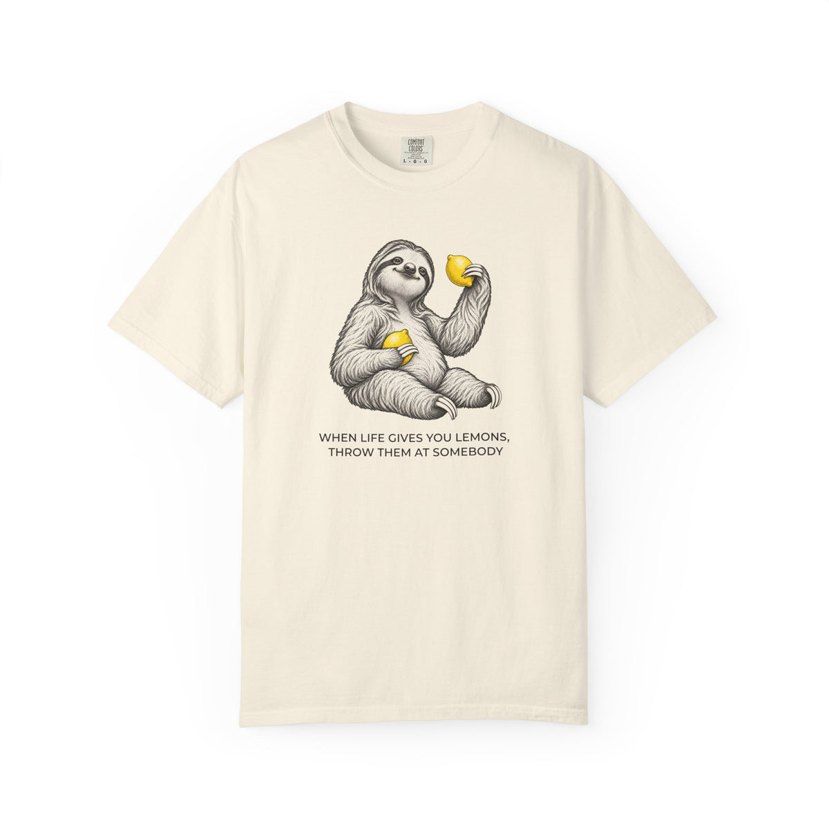 When Life Gives You Lemons Sloth T-Shirt