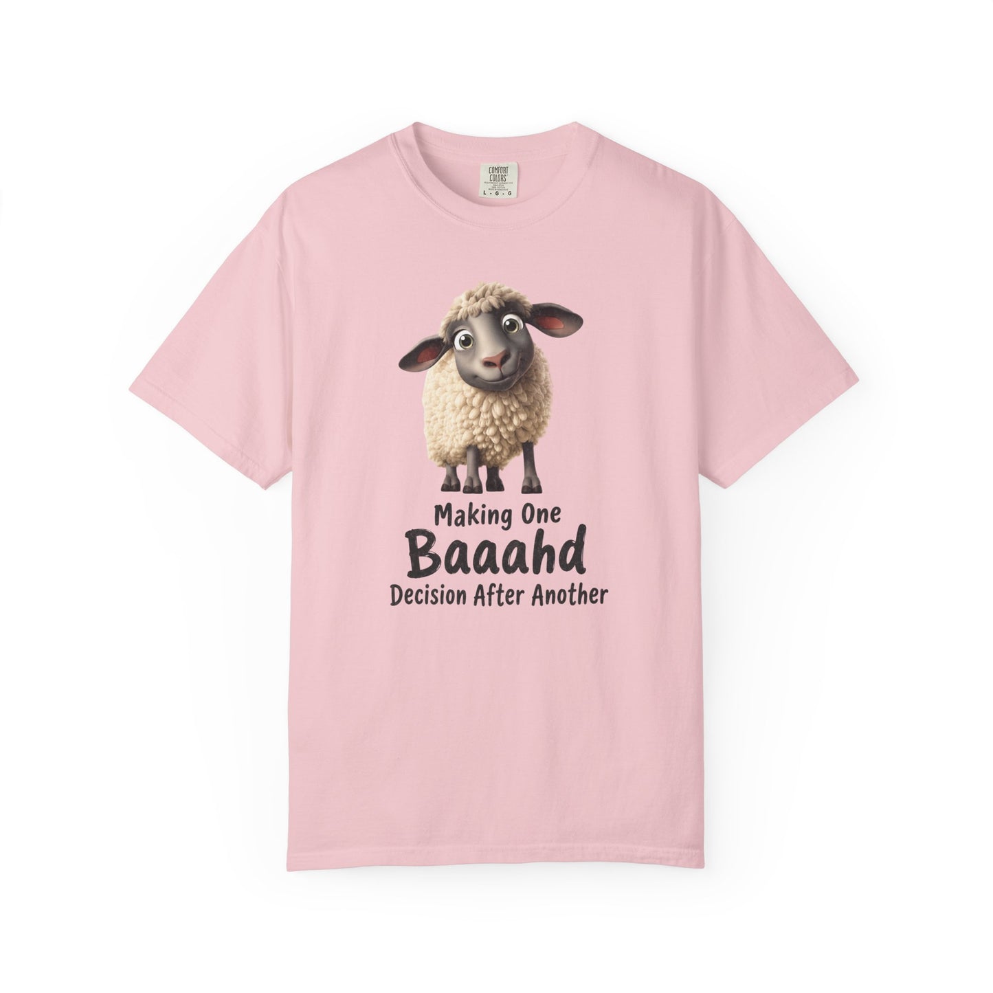 Sheep Graphic T-Shirt — "Making One Baaahd Decision After Another" Cute Funny Tee