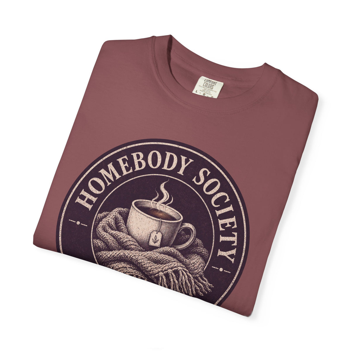 Homebody Society T-Shirt