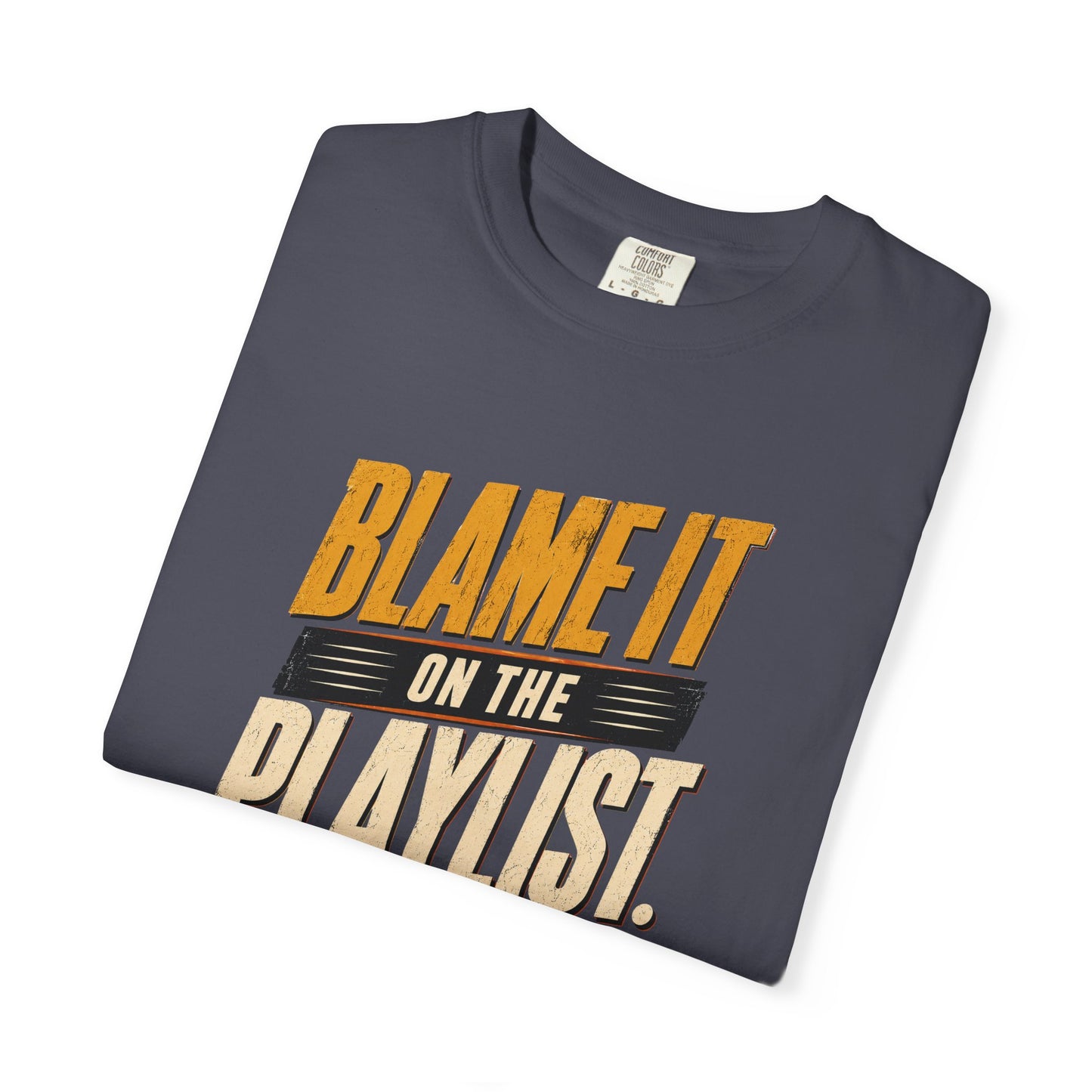 Blame It on the Playlist Shirt | Funny Music Lover Tee | Retro Graphic T-Shirt