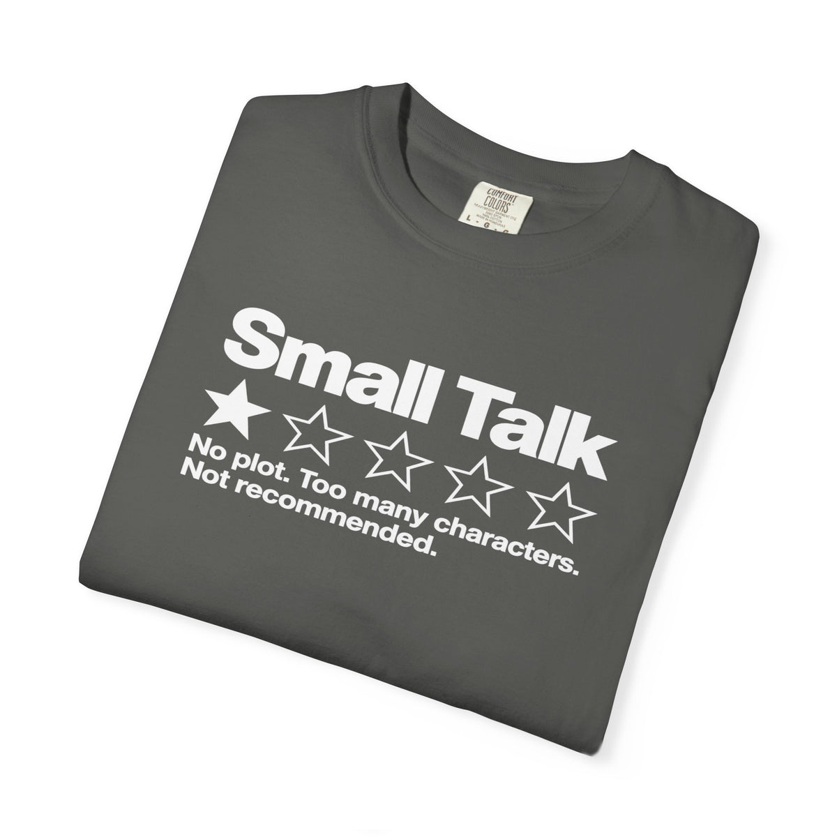 Small Talk 1-Star T-Shirt — Funny Social Anxiety Graphic Tee