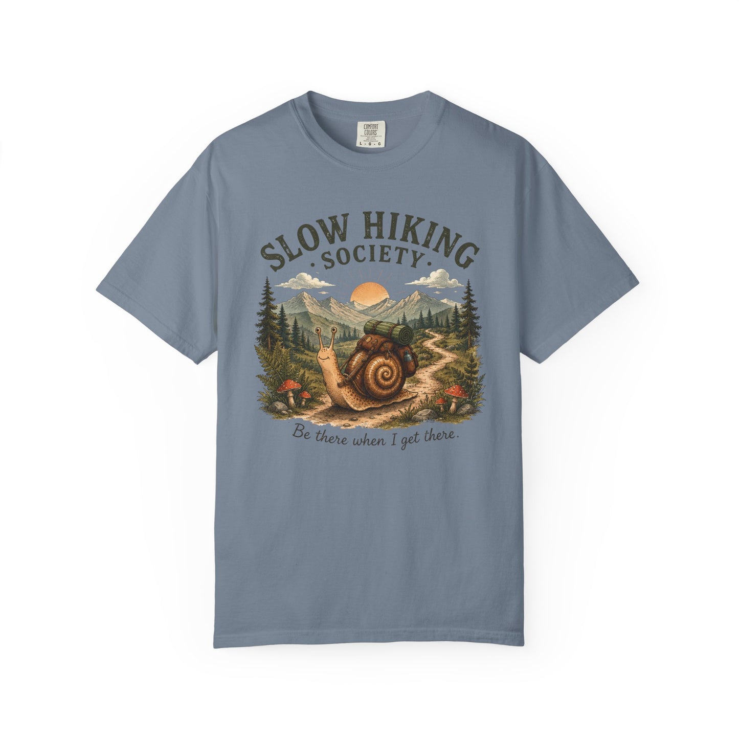 Slow Hiking Society T-Shirt, Retro Snail Vintage Be There When I Get There Nature Tee