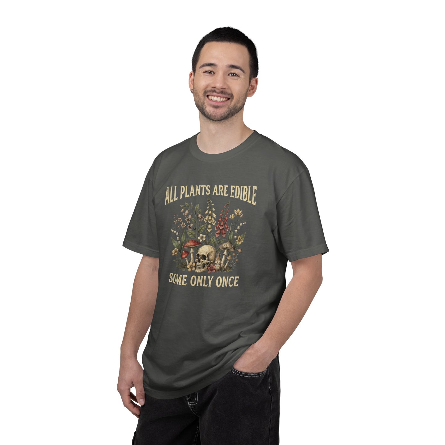All Plants Are Edible Some Only Once Shirt | Funny Gardening Tee | Dark Humor Plant Shirt | Mushroom Graphic Tee