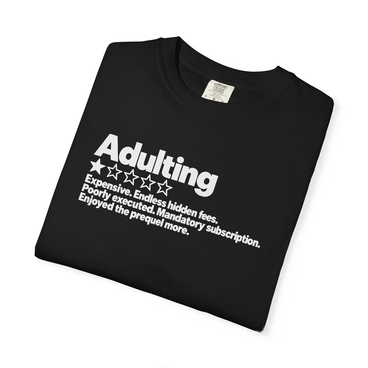 Adulting One Star Review Shirt – Funny Sarcastic Adulthood Graphic Tee