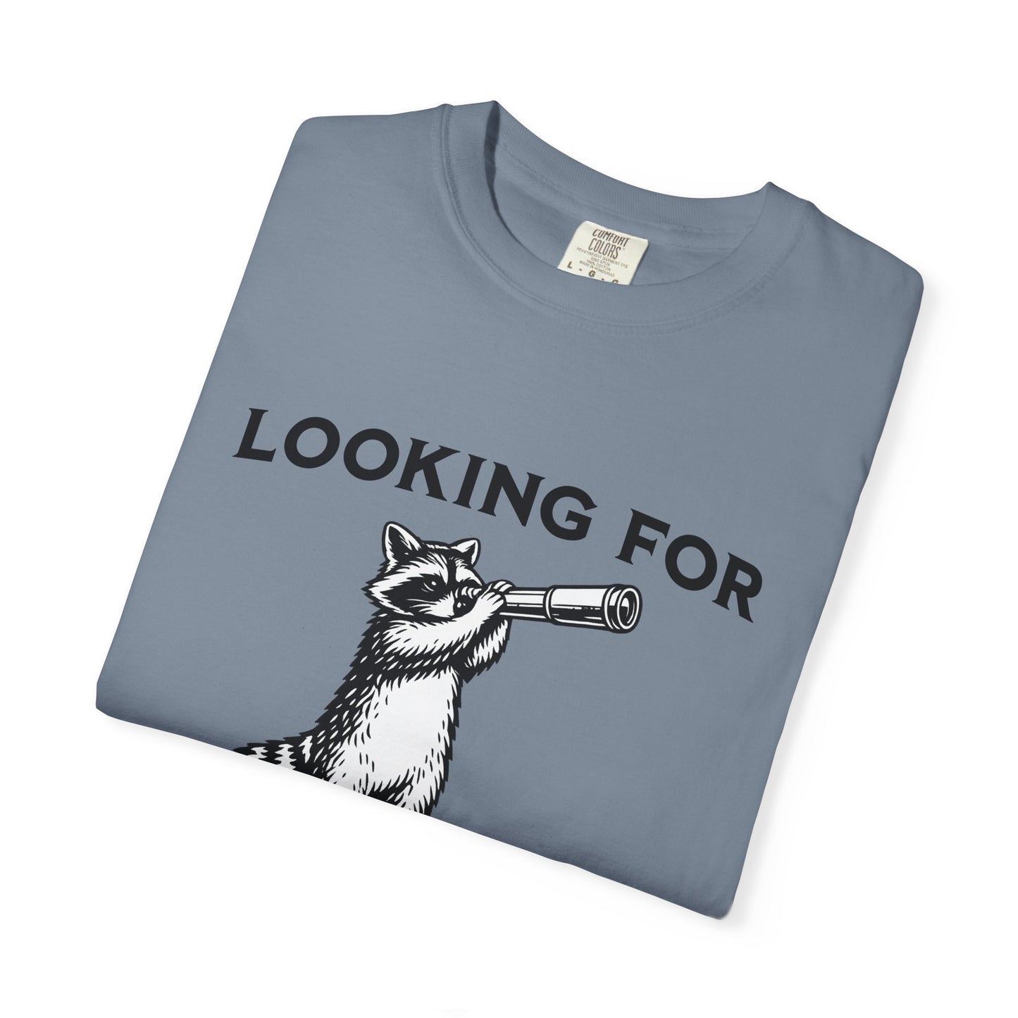 Raccoon Telescope T-Shirt — "Looking for Who the F*** Asked You" Funny Graphic Tee