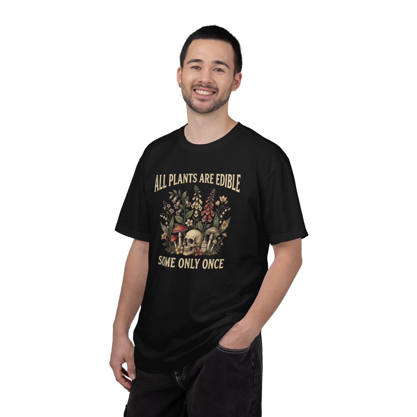 All Plants Are Edible Some Only Once Shirt | Funny Gardening Tee | Dark Humor Plant Shirt | Mushroom Graphic Tee