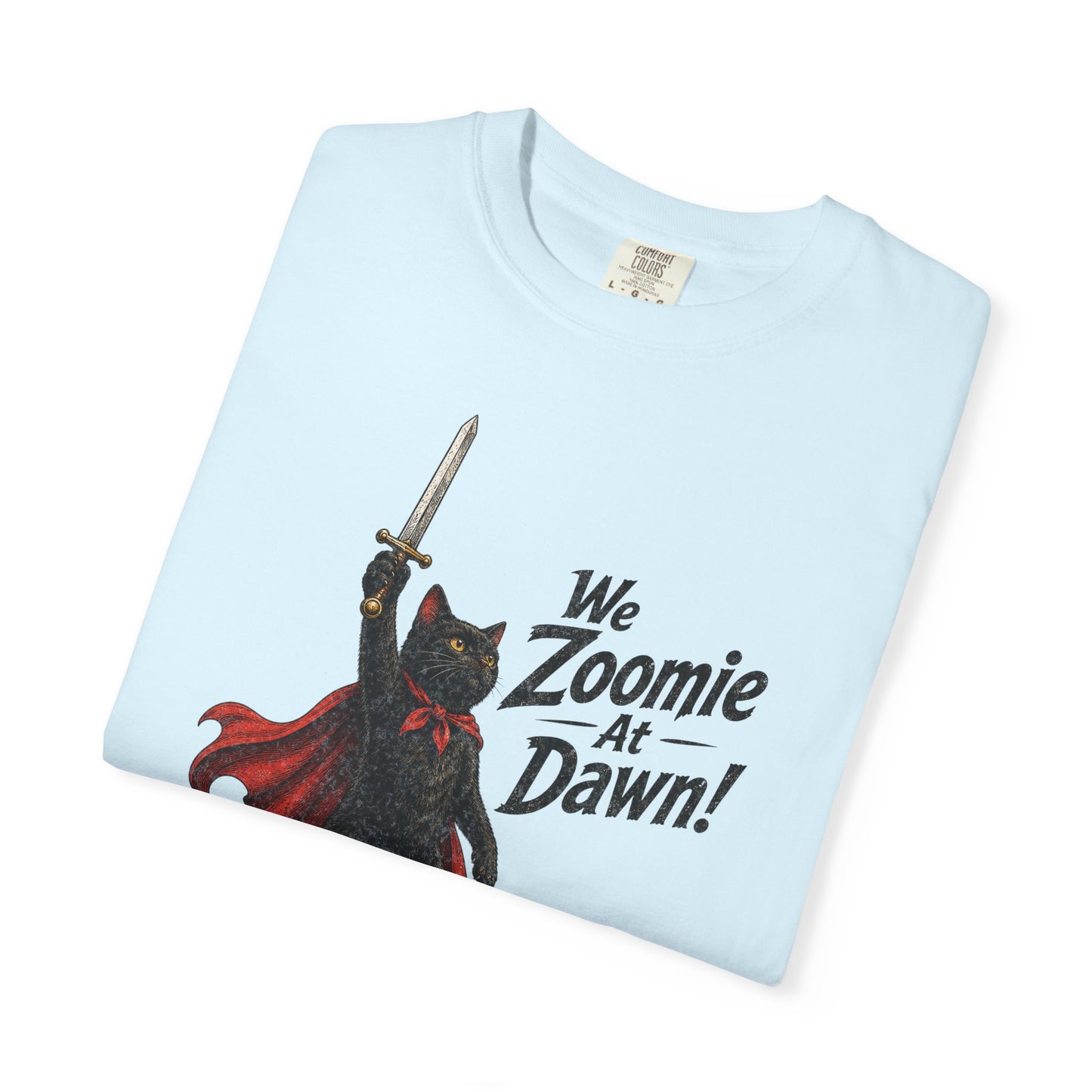 We Zoomie at Dawn Cat T-Shirt | Funny Black Cat Knight Graphic Tee | Comfort Colors Shirt