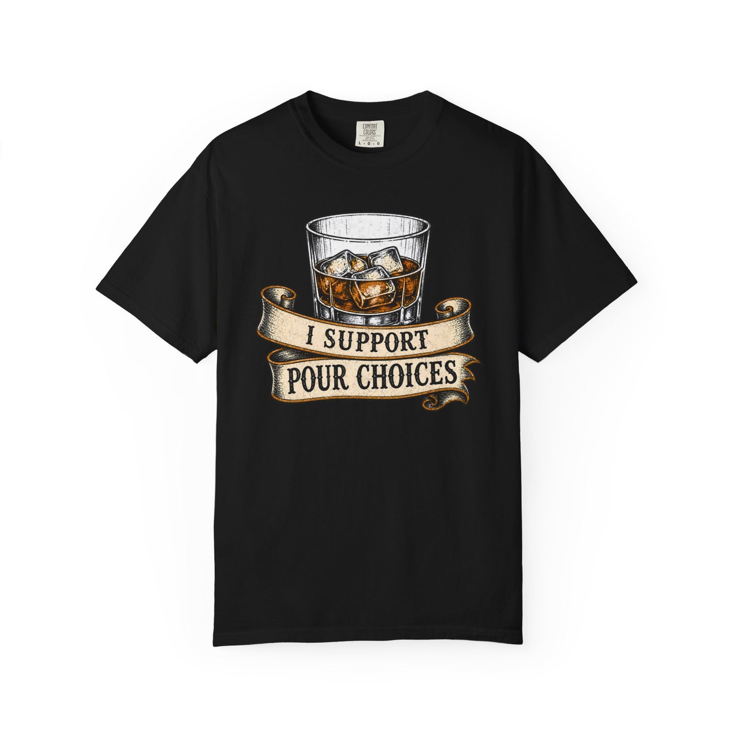 Whiskey 'I Support Pour Choices' T-Shirt, Bourbon Lover Shirt