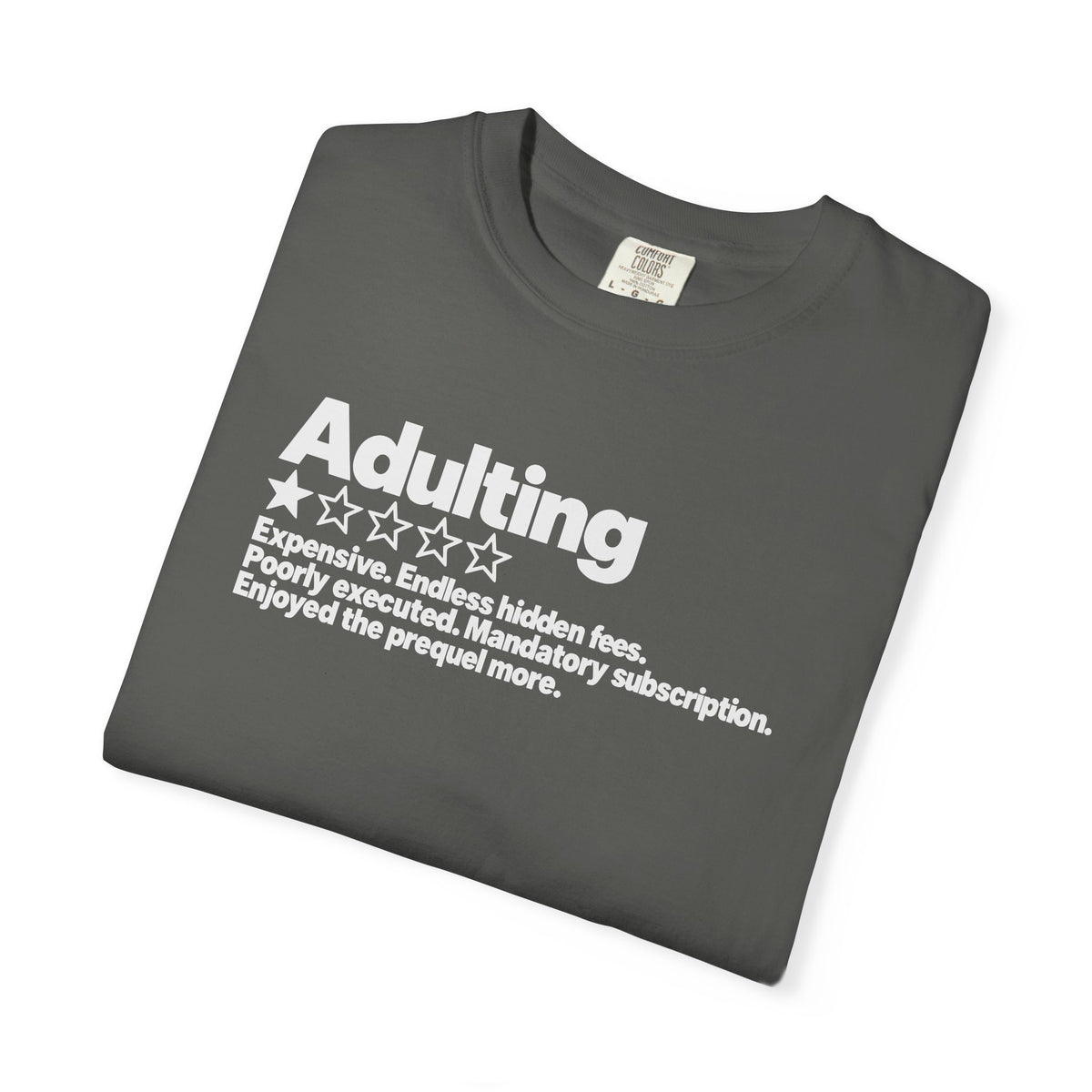 Adulting One Star Review Shirt – Funny Sarcastic Adulthood Graphic Tee