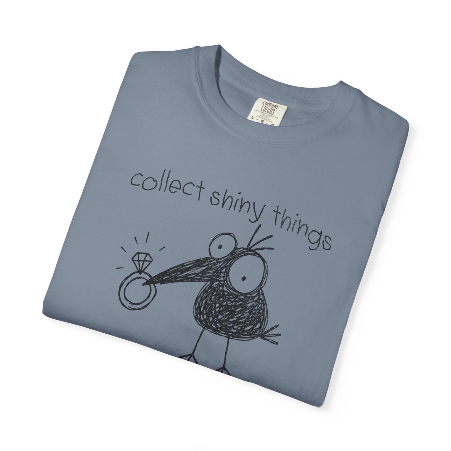 Collect Shiny Things and Judge Shirt | Funny Crow Shirt | Introvert Humor Tee | Weird Bird Graphic Shirt