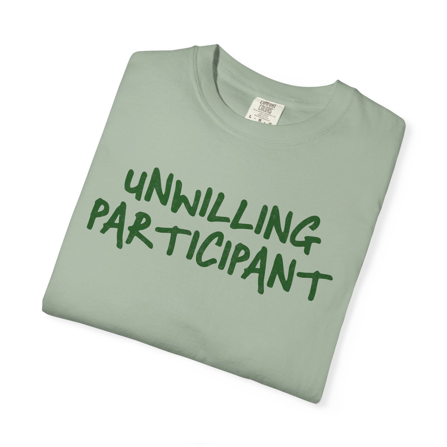 Unwilling Participant T-Shirt — Funny Introvert Graphic Tee