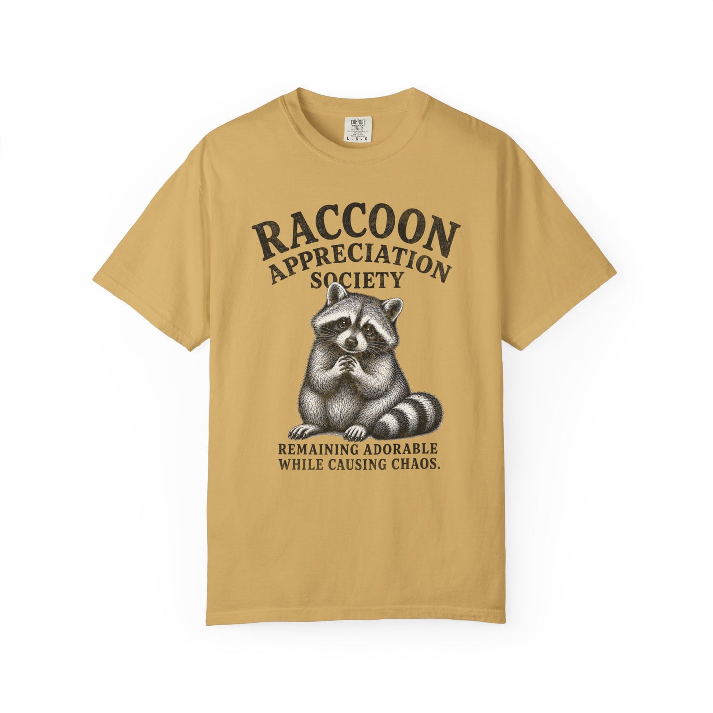 Raccoon Appreciation Society T-Shirt — "Remaining Adorable While Causing Chaos" Funny Cute Trash Panda Tee