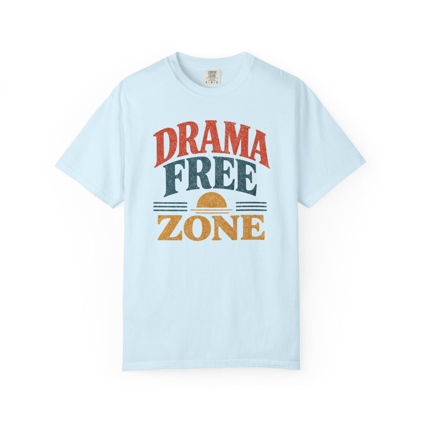 Drama Free Zone T-Shirt — Retro Sunset Vintage Graphic Tee