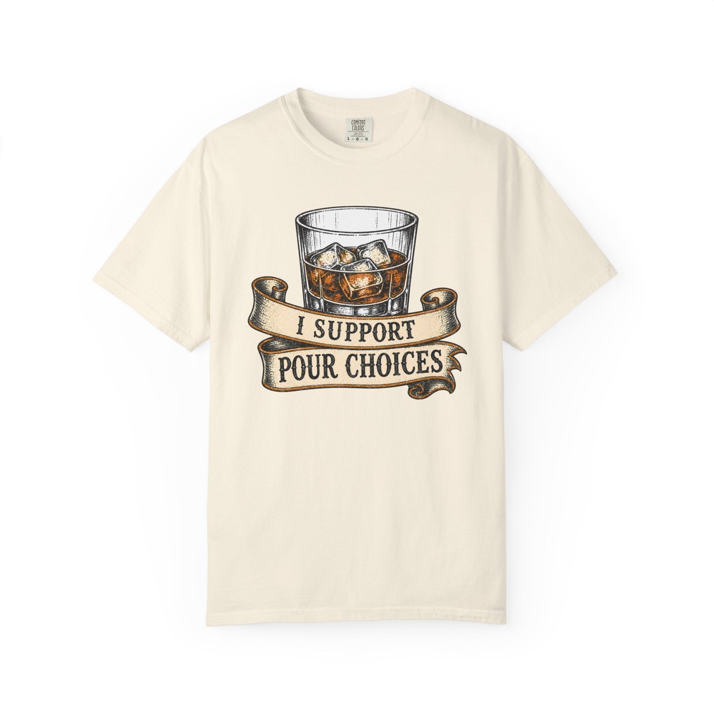 Whiskey 'I Support Pour Choices' T-Shirt, Bourbon Lover Shirt