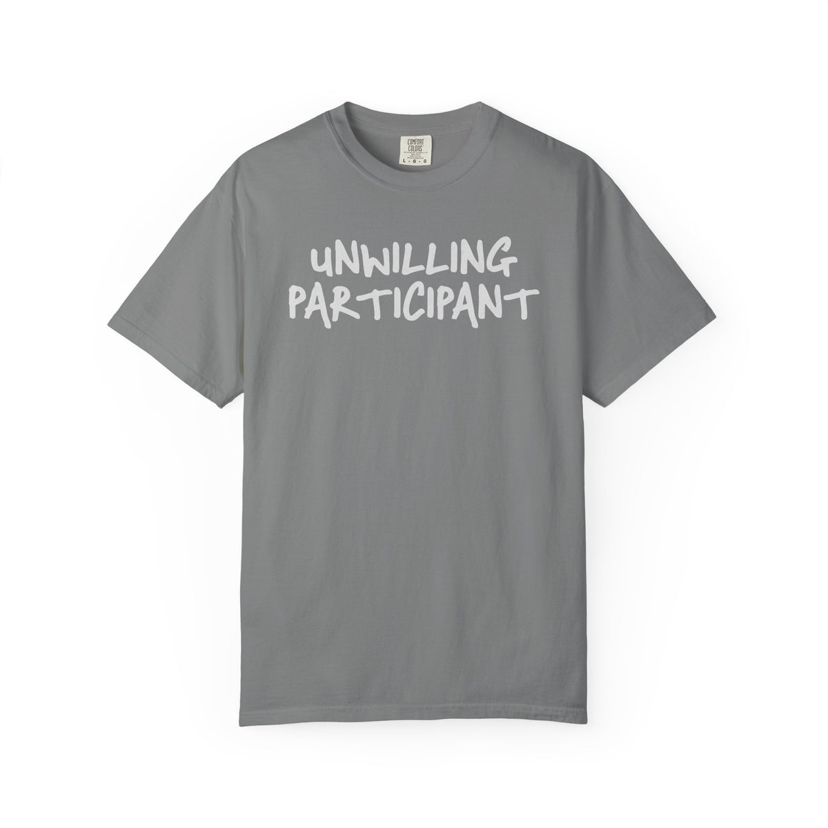 Unwilling Participant T-Shirt