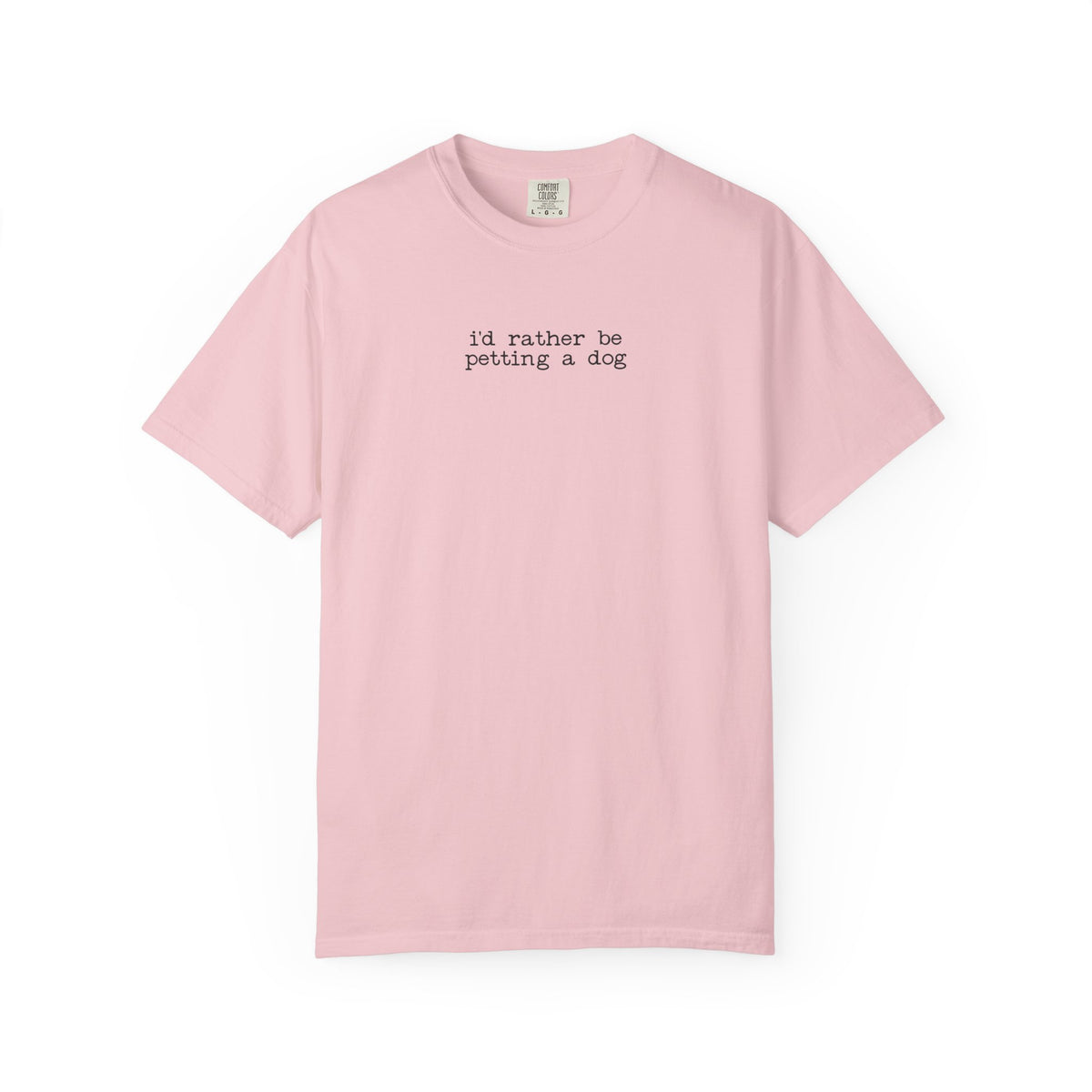 I'd Rather Be Petting a Dog T-Shirt — Casual Minimalist Dog Lover Tee
