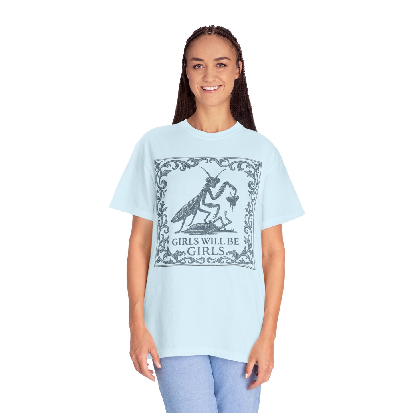 Girls Will Be Girls T-Shirt — Vintage Mantis Graphic Tee