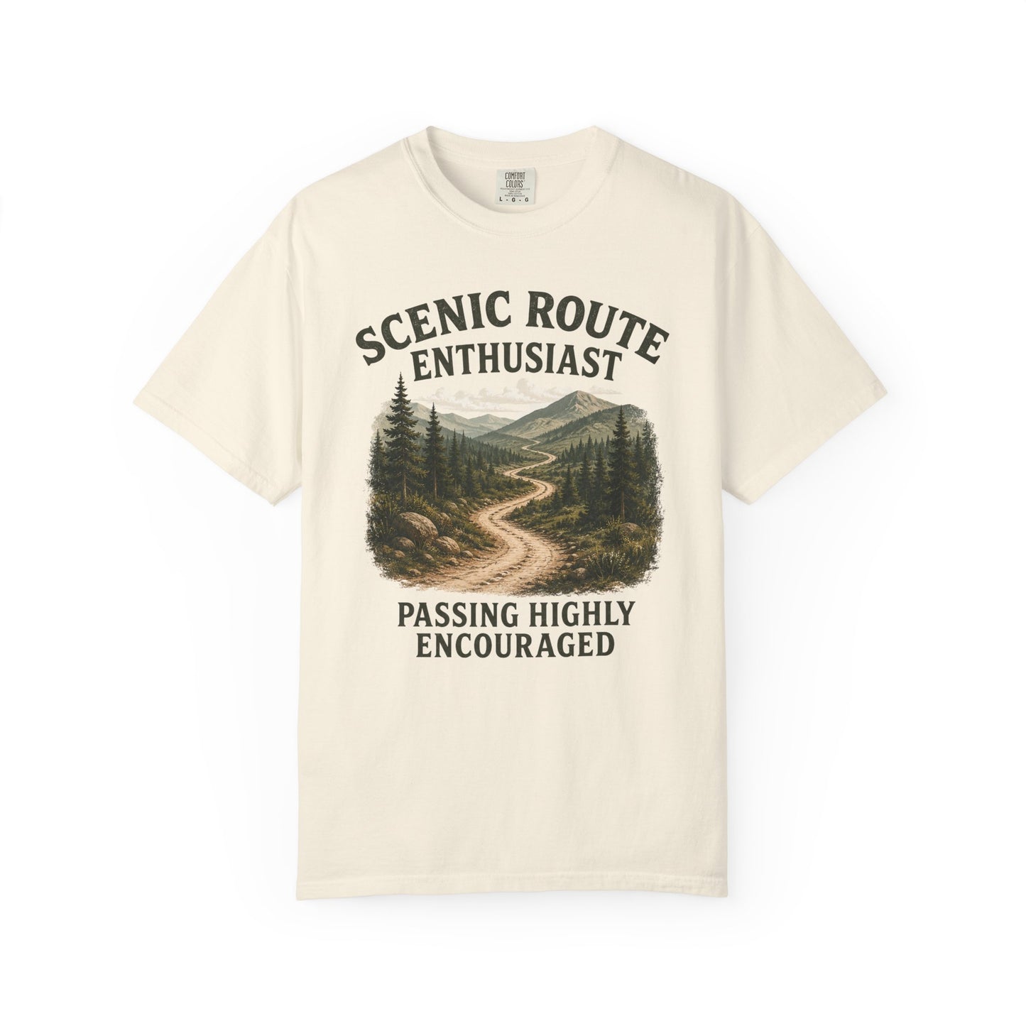 Scenic Route Enthusiast T-Shirt — "Passing Highly Encouraged" Hiking Tee