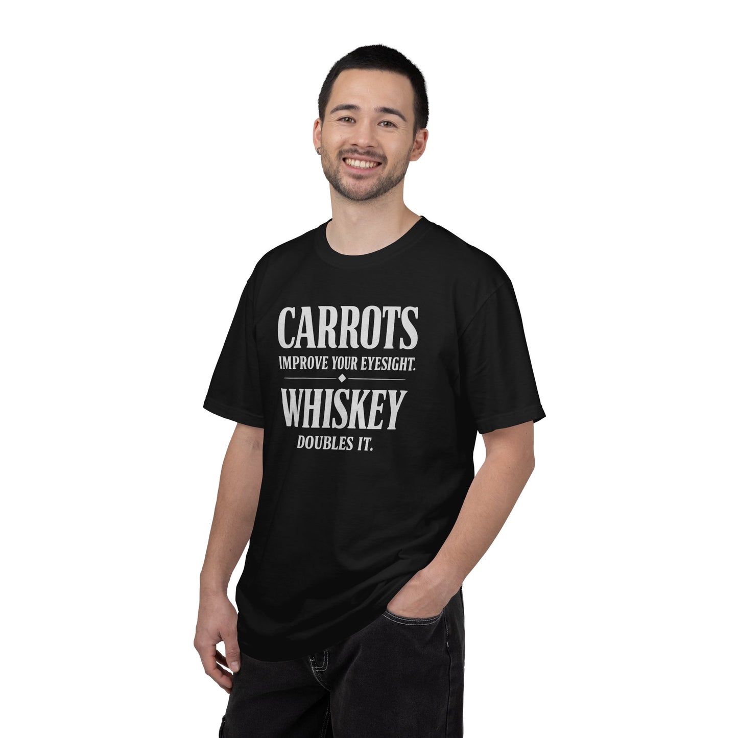 Carrots Improve Eyesight Whiskey Doubles It Shirt | Funny Whiskey Tee | Drinking Humor Shirt | Sarcastic Quote Shirt